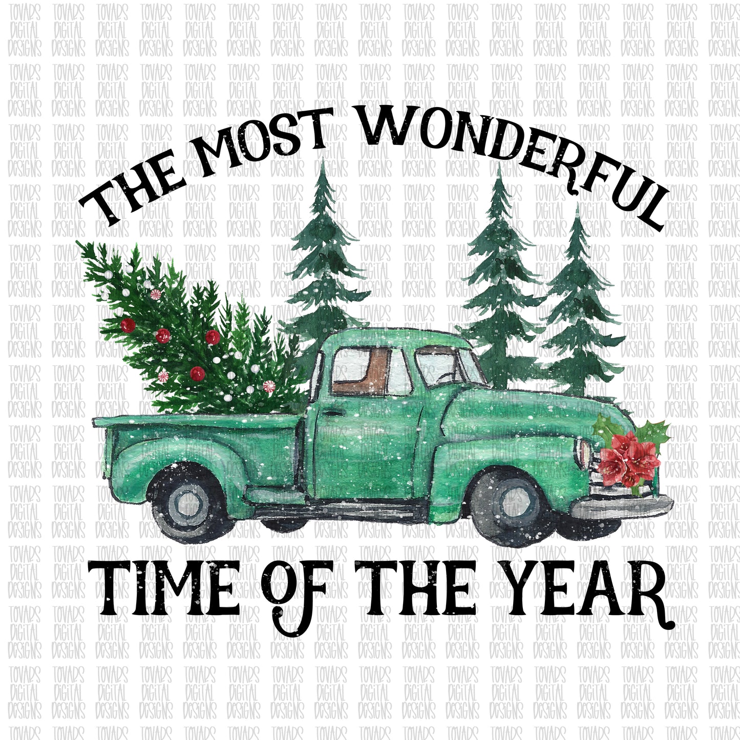 The the most wonderful time of the year Christmas Sublimation Png Digital Download, Christmas Vintage truck sublimation christmas design