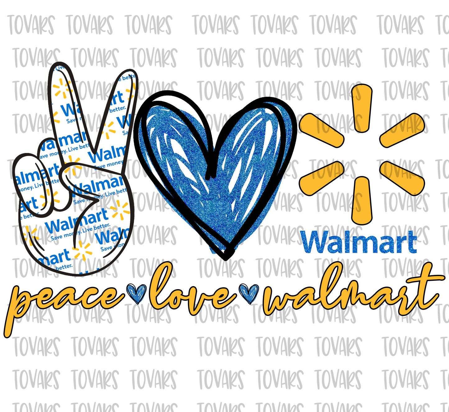 Peace Love Walmart PNG FILE